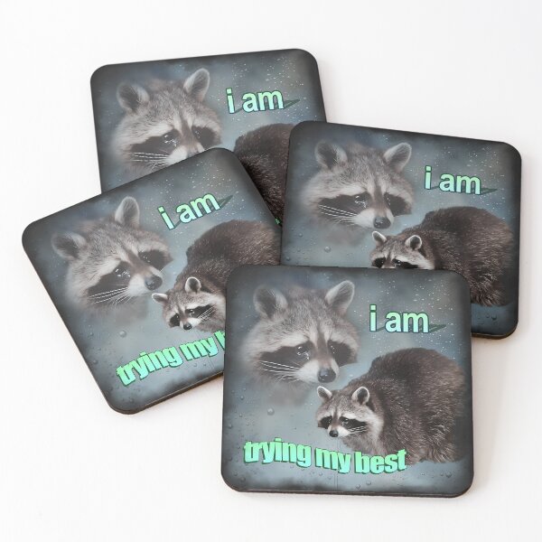 Item preview, I Am Trying My Best Raccoon Meme designed and sold by zel-ish.