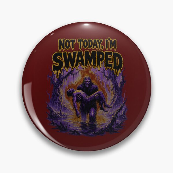 Item preview,  Not Today I'm Swamped  designed and sold by leacha.