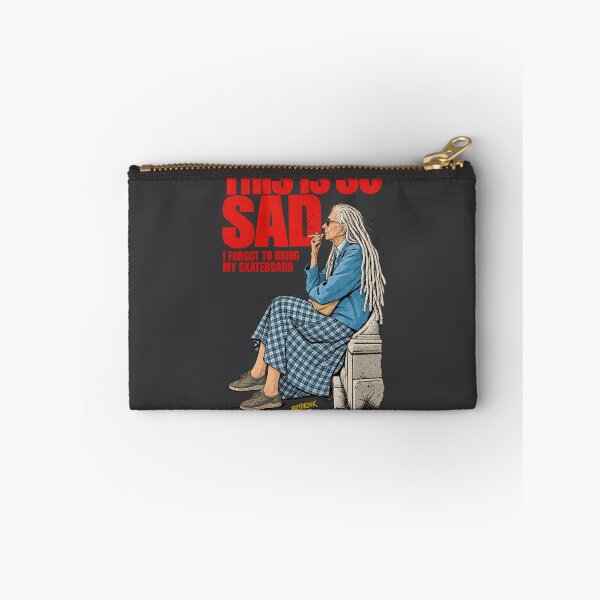 Item preview, This Is So Sad I Forgot To Bring My Skateboard - Funny Skate designed and sold by BRTHRCNK01.