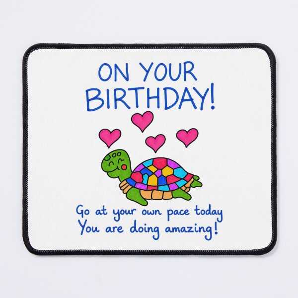 Item preview, Cute Birthday Turtle with Positive Encouraging Message designed and sold by newsuept25.art.