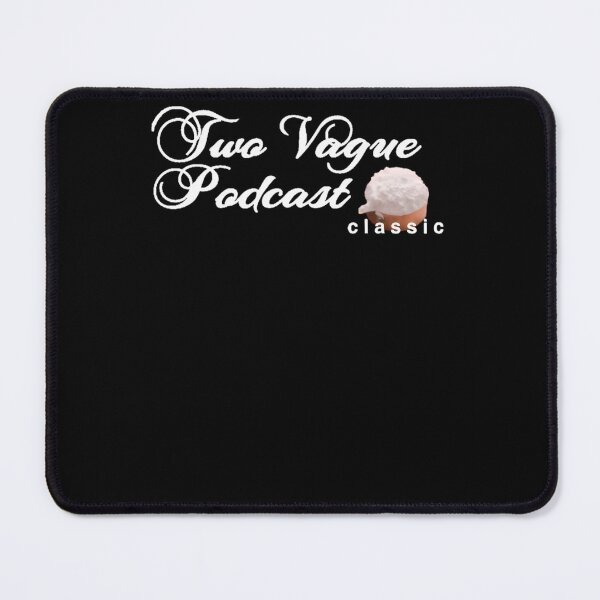 Item preview, Two Vague Podcast Classic  designed and sold by kinqgban.