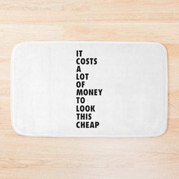 Item preview, Funny Dolly Quote Design - It Costs a Lot of Money to Look This Cheap Humor designed and sold by RelzNite.