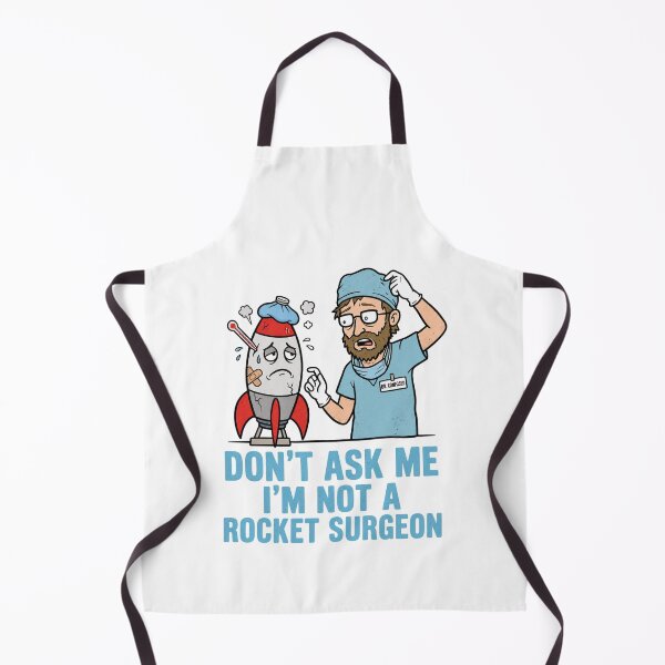 Item preview, Don't Ask Me I'm Not A Rocket Surgeon designed and sold by FrozenFits.