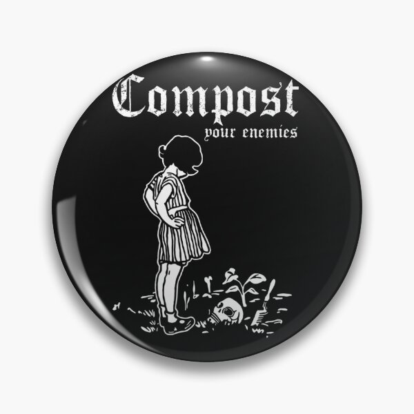 Item preview, Compost Your Enemies designed and sold by traceysthetic.