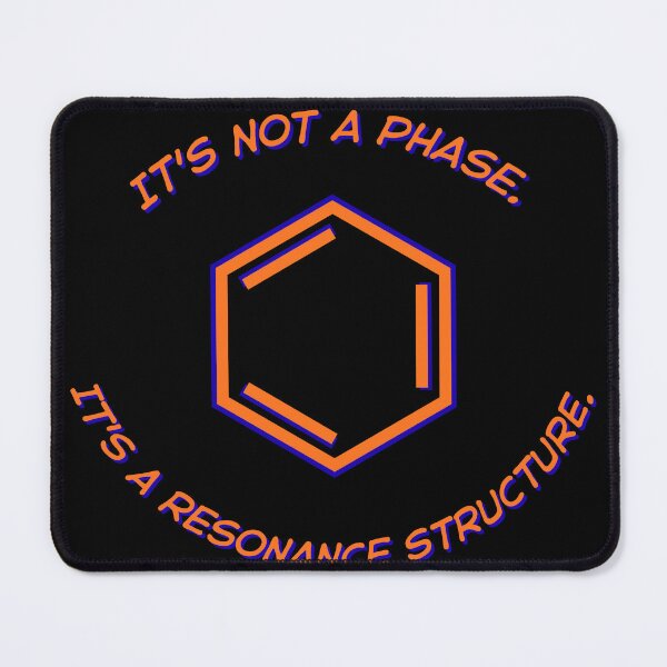 Item preview, It's Not a Phase Resonance Structure Funny Organic Chemistry designed and sold by Mircea786.