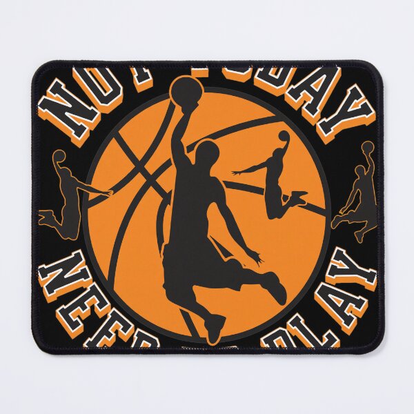 Item preview, Not Today Need To Play Basketball  designed and sold by LAWRENCEROUGH.