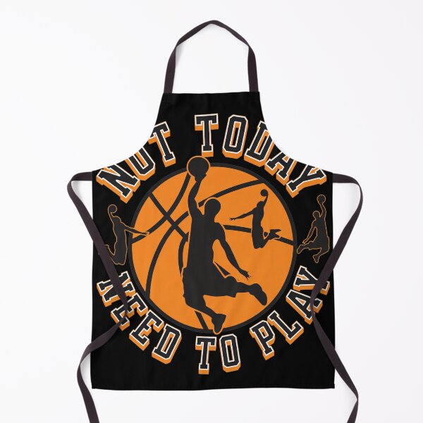 Item preview, Not Today Need To Play Basketball  designed and sold by LAWRENCEROUGH.