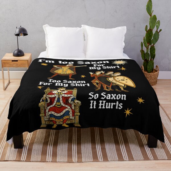 Item preview, Funny Too Saxon for My Anglo Saxon Medieval History Meme designed and sold by LizzyKeiko.