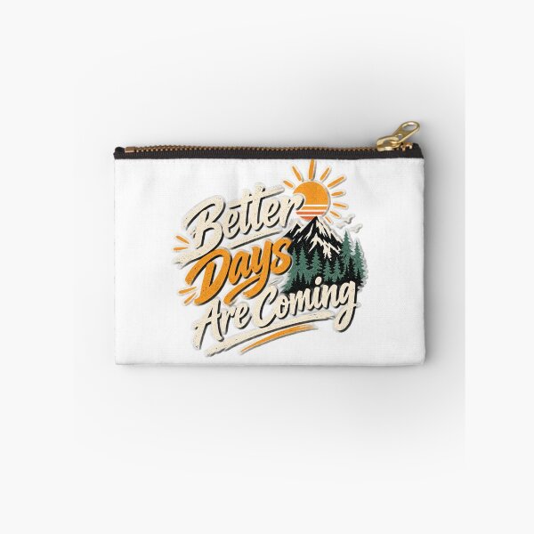 Item preview, Better Days Are Coming - Inspirational Mountain Sunrise Quote designed and sold by Venloomzy.