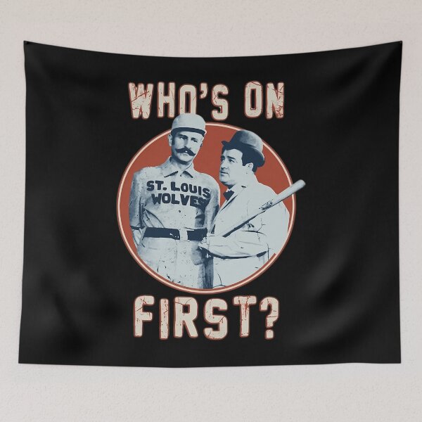 Item preview, Whos On First Baseball Comedy  designed and sold by WEELBITE.