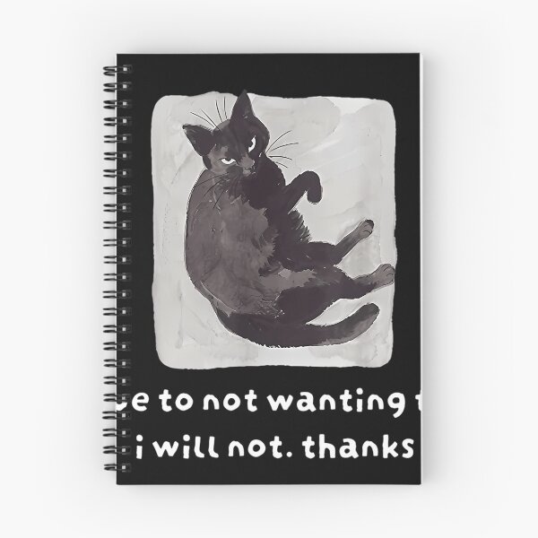 Item preview, Due To Not Wanting To I Will Not Thanks Cat designed and sold by Rahhal.