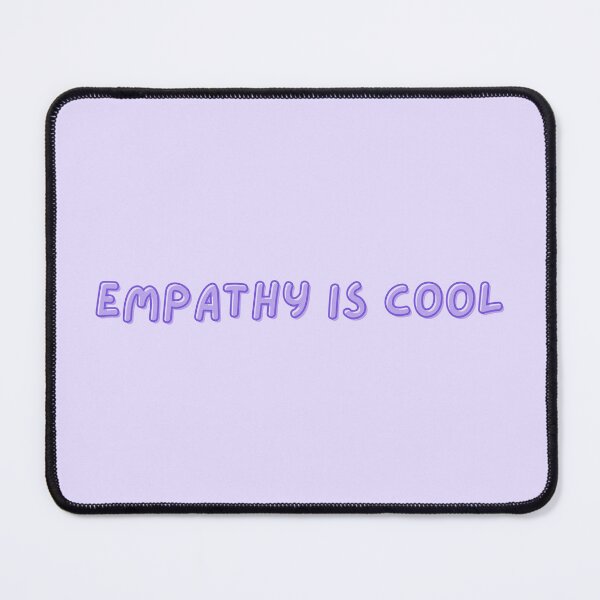 Item preview, Empathy Is Cool | Mental Health designed and sold by The Turquoise Brush.