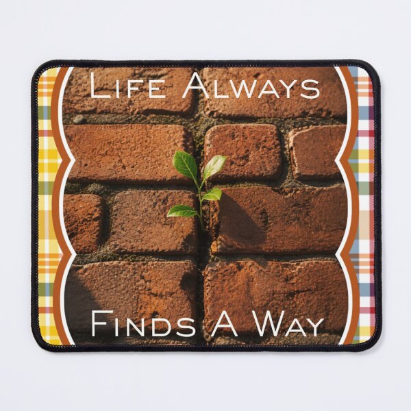 Item preview, Life Finds a Way - designed and sold by justcoolretail.