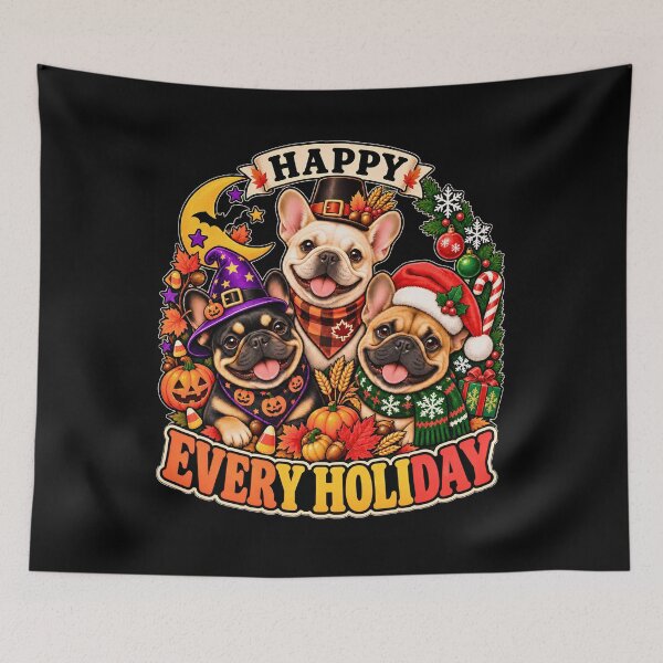 Item preview, Happy Every Holiday French Bulldog Halloween Thanksgiving Christmas designed and sold by JerdbordinShop.