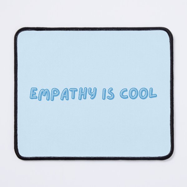 Item preview, Empathy Is Cool | Mental Health designed and sold by The Turquoise Brush.