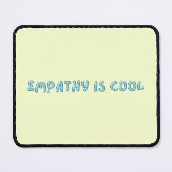 Item preview, Empathy Is Cool | Mental Health designed and sold by The Turquoise Brush.