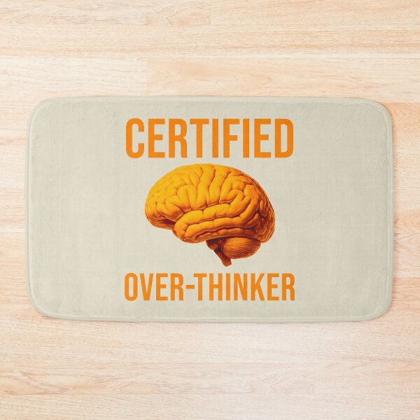 Item preview, Certfied Over-Thinker designed and sold by ezcreate.media.