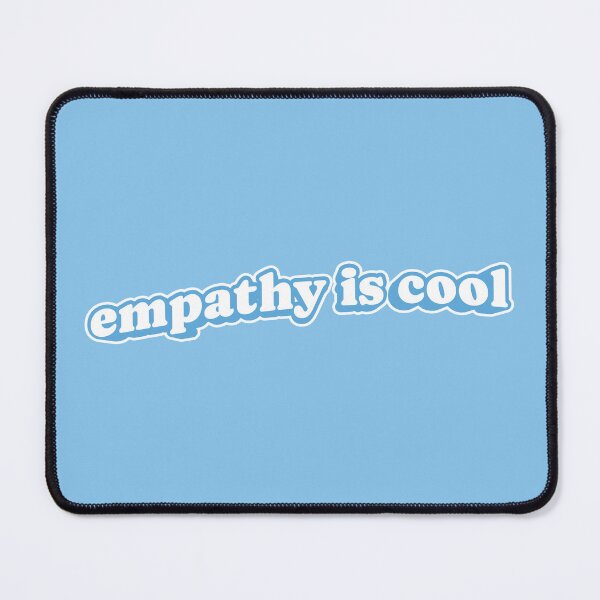 Item preview, Empathy Is Cool | Mental Health designed and sold by The Turquoise Brush.