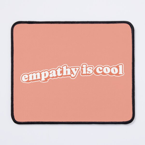 Item preview, Empathy Is Cool | Mental Health designed and sold by The Turquoise Brush.