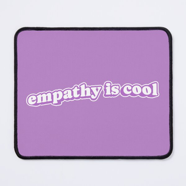 Item preview, Empathy Is Cool | Mental Health designed and sold by The Turquoise Brush.