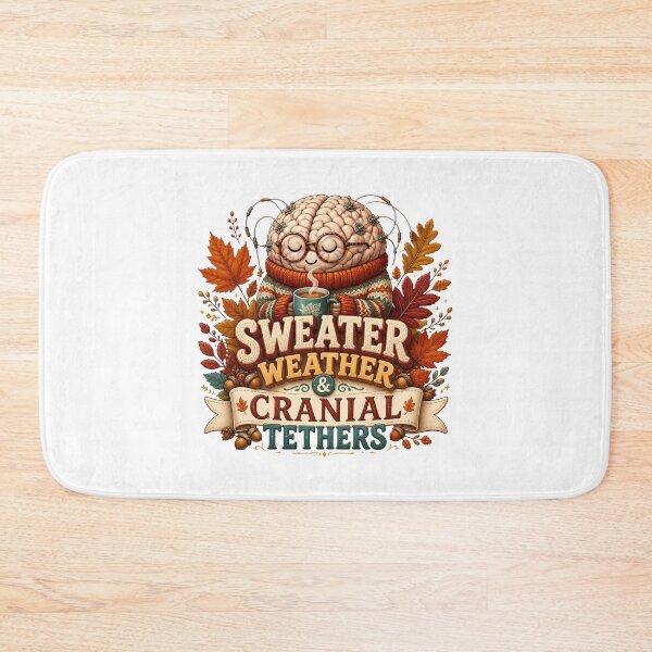 Item preview, Neurosurgeon Sweater Weather and Cranial Tethers – Funny Neurosurgery Fall Design designed and sold by CuteDesignables.