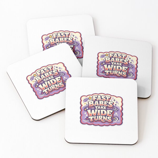 Item preview, Fast Babes Take Wide Turns Retro Racing Funny Driver Quote Art Design designed and sold by inkoutninja.