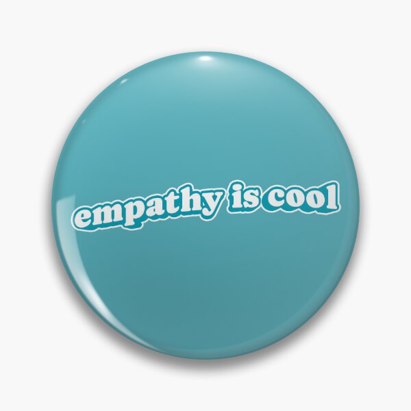 Item preview, Empathy Is Cool | Mental Health designed and sold by The Turquoise Brush.