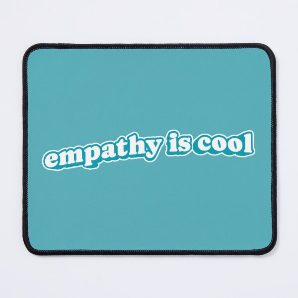 Item preview, Empathy Is Cool | Mental Health designed and sold by The Turquoise Brush.