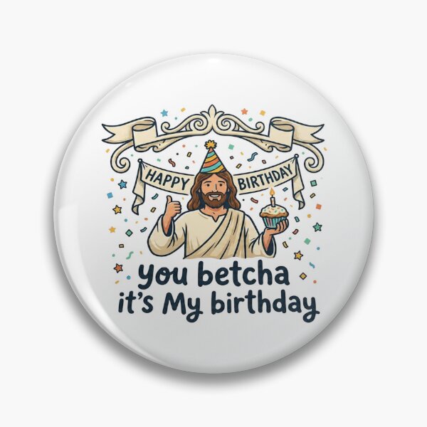 Item preview, You Betcha It's My Birthday Jesus - Funny Christmas & Holiday designed and sold by FrozenFits.