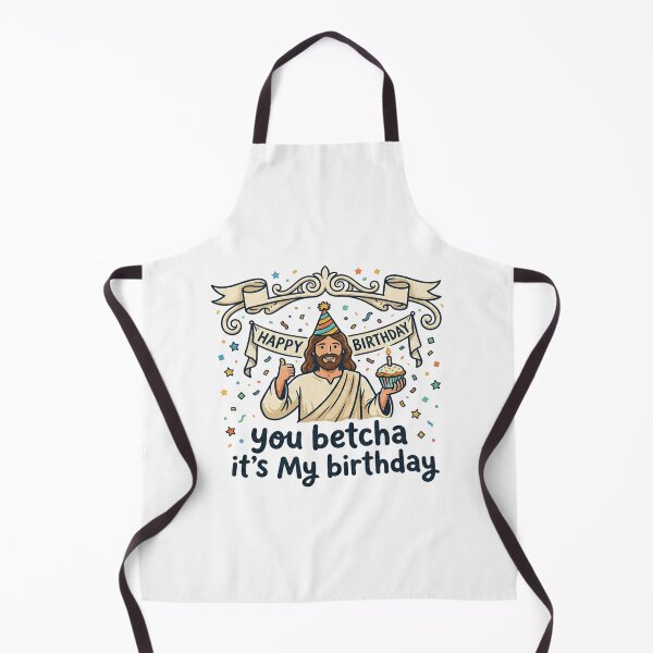 Item preview, You Betcha It's My Birthday Jesus - Funny Christmas & Holiday designed and sold by FrozenFits.