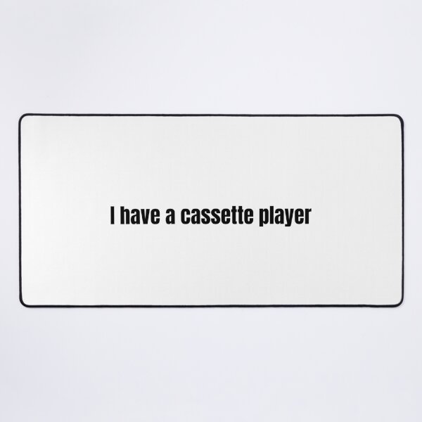 Item preview, I Have A Cassette Player designed and sold by vkdesign.