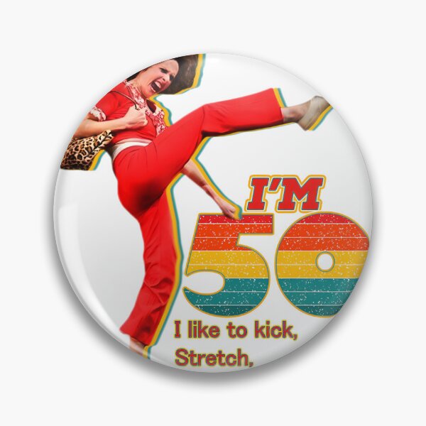 Item preview, Sally O'Malley Inspired Funny Quote Design - I Like to Stretch and Kick designed and sold by NSArtist123.