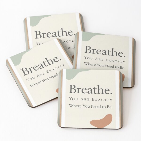 Item preview, Breathe You Are Exactly Where You Need to Be | Mindfulness Quote Print designed and sold by Zaramodo.