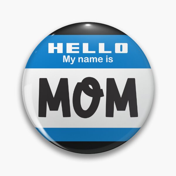 Item preview, My Name Is Mom - Blue Name Tag Design designed and sold by Vector-Artist.