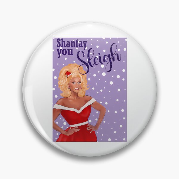 Item preview, Shantay You Sleigh Rupaul Drag Race Christmas  designed and sold by DisynePluss.