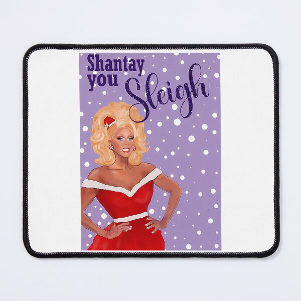 Item preview, Shantay You Sleigh Rupaul Drag Race Christmas designed and sold by DisynePluss.