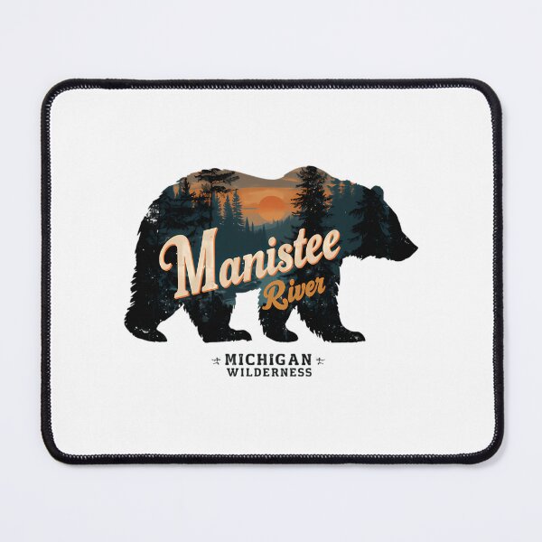 Item preview, Manistee River Michigan Wilderness Bear Nature Outdoors Explorer designed and sold by SharkCoDesigns.