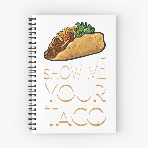 Item preview, Show Me Your Taco Funny Saying Taco Lover Shirt Gift T-Shirt designed and sold by FandMdesign.
