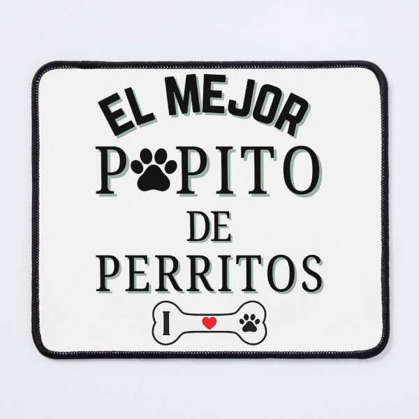 Item preview, El Mejor Papito De Perritos designed and sold by BurnPrintsEP.