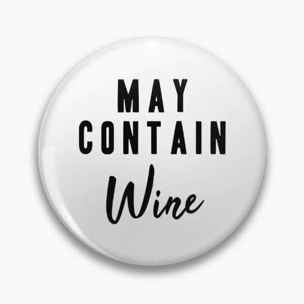 Item preview, May Contain Wine Funny Ironic Bo designed and sold by MayaloveStores.