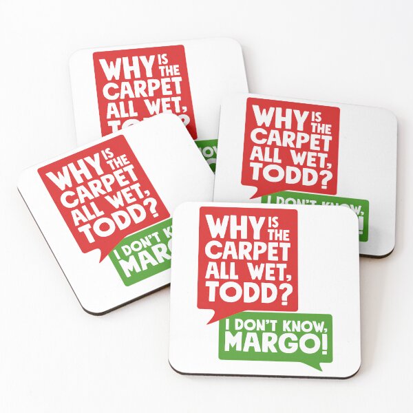 Item preview, Why Is The Carpet All Wet Todd  designed and sold by HoldwestShopNow.