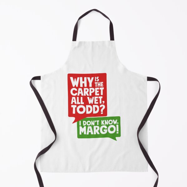 Item preview, Why Is The Carpet All Wet Todd  designed and sold by HoldwestShopNow.