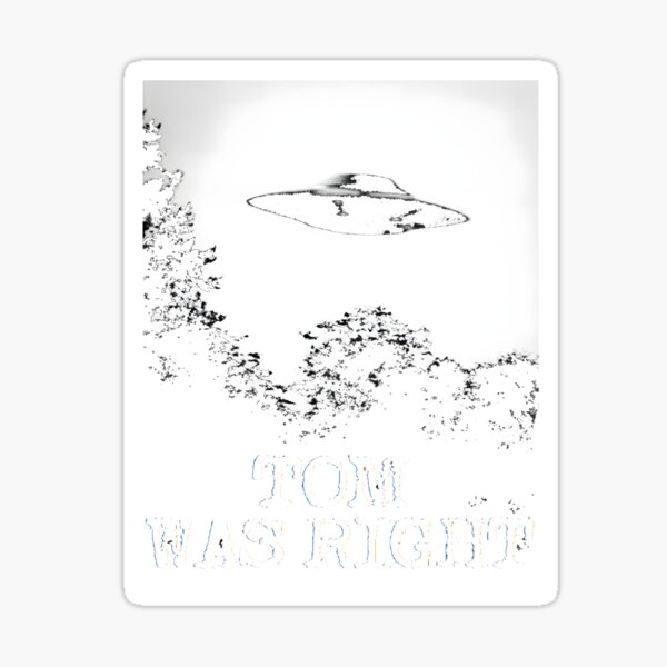 Item preview, Tom Was Right - Inspirational Quote Design for Motivational Fans designed and sold by kundan1980.