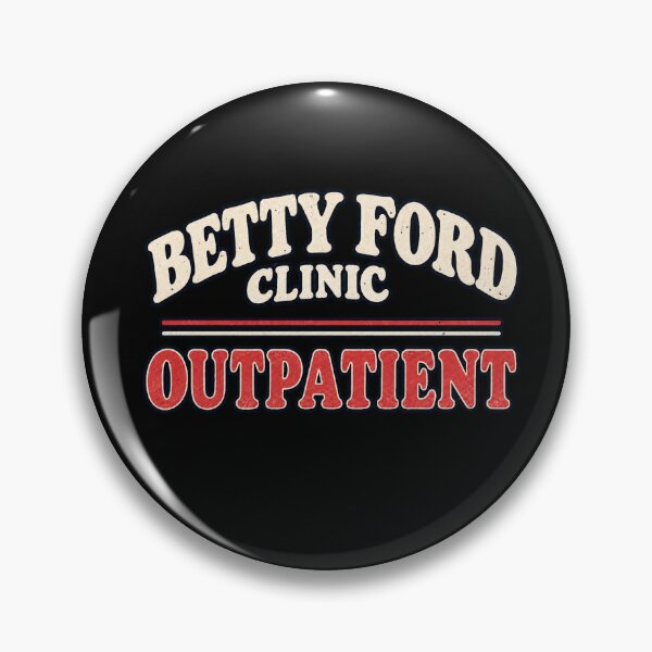 Item preview, Betty Ford Clinic - Outpatient designed and sold by TY-Cat-Tees.
