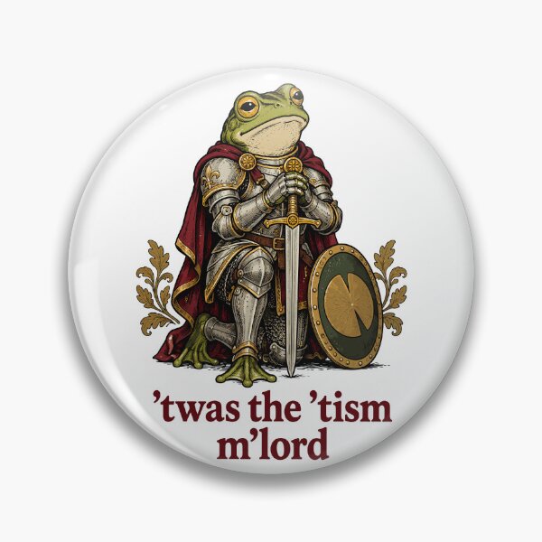 Item preview, Twas The Tism M'Lord Funny Frog Knight Autism designed and sold by roni-harbor.