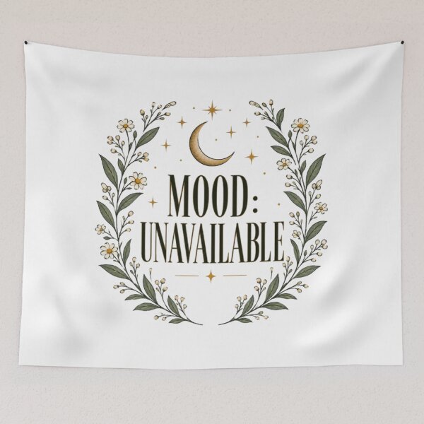 Item preview, Mood Unavailable Minimalist Botanical Moon Celestial Quote designed and sold by TibbuTees.