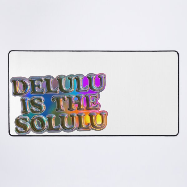 Item preview, Delulu Is The Solulu Trendy Internet Slang Meme designed and sold by NicolasGlowArt.