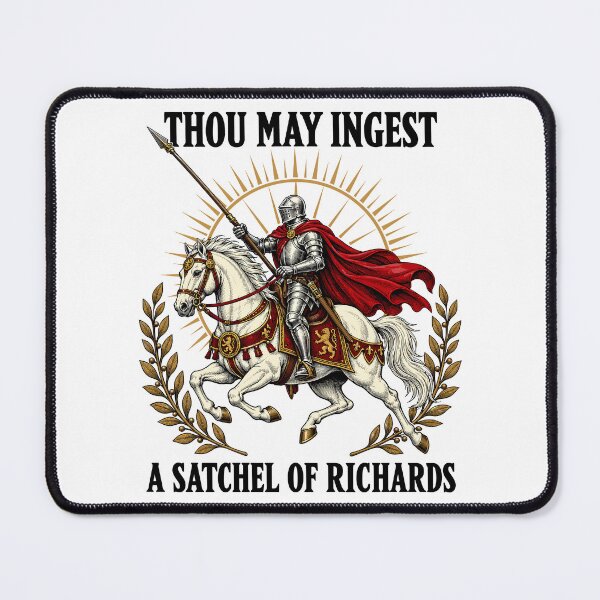 Item preview, Thou May Ingest A Satchel Of Richards Funny Medieval Knight designed and sold by roni-harbor.