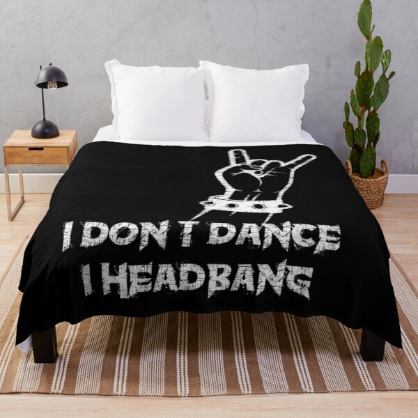 Item preview, I Don'T Dance I Headbang designed and sold by fancydesigner19.