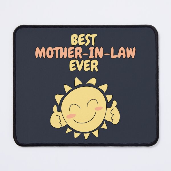 Item preview, BEST MOTHER-IN-LAW EVER Cute Sun designed and sold by HugSomeNettles.